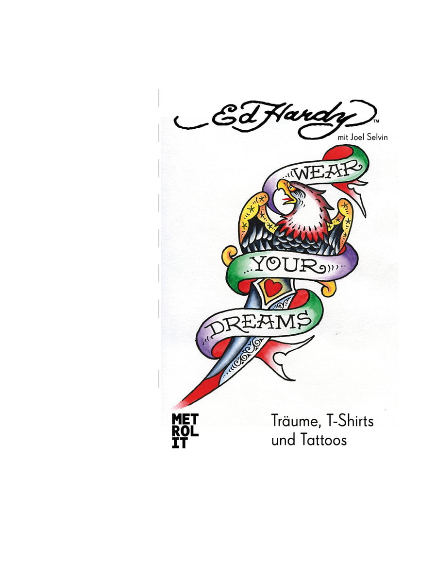 Sachbücher: Wie Tattoos Mainstream wur­den … «WEAR YOUR DREAMS»