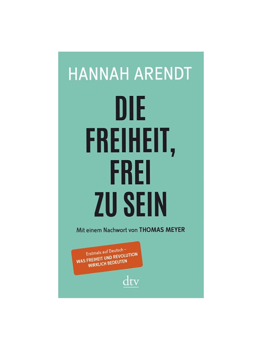 Hannah Arendt: Die Kunst des Denkens